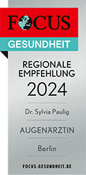 Focus Gesundheit Empfehlung 2024 für Dr. Sylvia Paulig, Augenärztin, in Berlin.